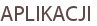 APLIKACJI