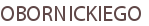 OBORNICKIEGO