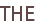 THE