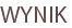 WYNIK