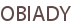 OBIADY