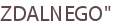 ZDALNEGO"