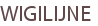 WIGILIJNE