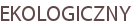 EKOLOGICZNY