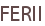 FERII