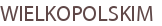 WIELKOPOLSKIM