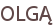 OLGĄ