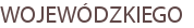 WOJEWÓDZKIEGO