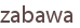 zabawa