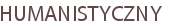 HUMANISTYCZNY
