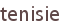 tenisie