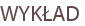 WYKŁAD