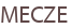 MECZE