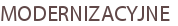 MODERNIZACYJNE