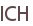 ICH