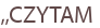 ,,CZYTAM
