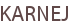 KARNEJ