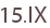 15.IX