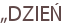 „DZIEŃ