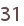 31