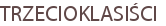 TRZECIOKLASIŚCI