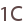 1C