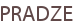 PRADZE