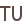 TU