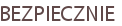 BEZPIECZNIE