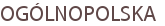 OGÓLNOPOLSKA