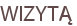 WIZYTĄ