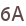6A
