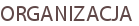 ORGANIZACJA