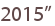 2015”