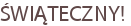 ŚWIĄTECZNY!