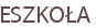 ESZKOŁA