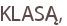 KLASĄ,