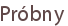 Próbny