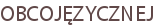 OBCOJĘZYCZNEJ