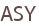 ASY