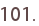 101.