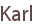 Karl